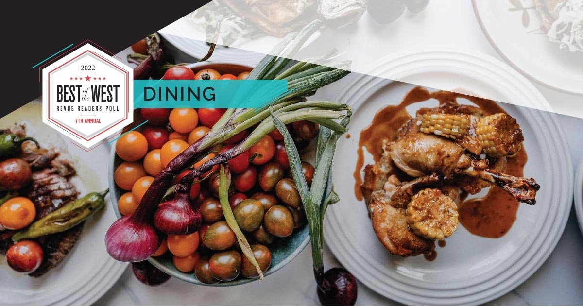 7th Annual Best of the West: Dining